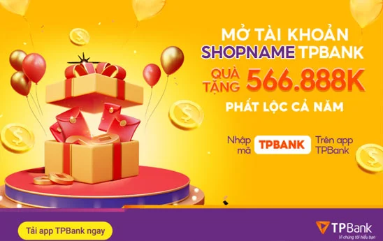 TPBank khuyến mãi mở tài khoản shopname