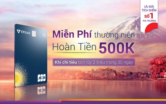 TPBank tặng thêm ưu đãi khách hàng mở thẻ tín dụng JCB