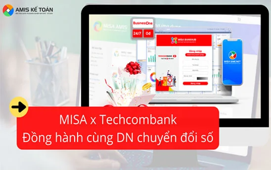 Techcombank và MISA đồng hành doanh nghiệp chuyển đổi số