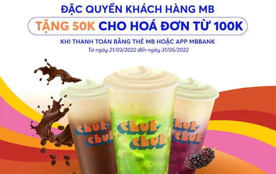 Ưu đãi đến 50k từ MB - Tận hưởng Menu mê ly cùng Chuk Chuk