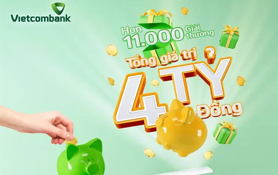 Vietcombank triển khai khuyến mại “Gửi tiền trúng tiền”