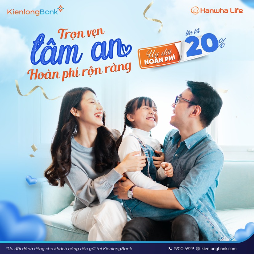 Bảo vệ sức khỏe toàn diện với chương trình “Trọn vẹn tâm an - Hoàn phí rộn ràng” của KienlongBank