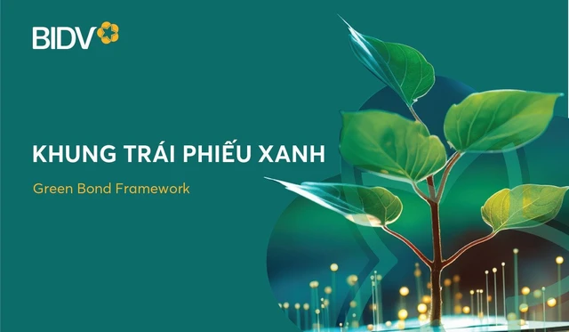 Ngân hàng BIDV phát hành thành công 2.500 tỷ đồng trái phiếu tài trợ cho các dự án vì môi trường