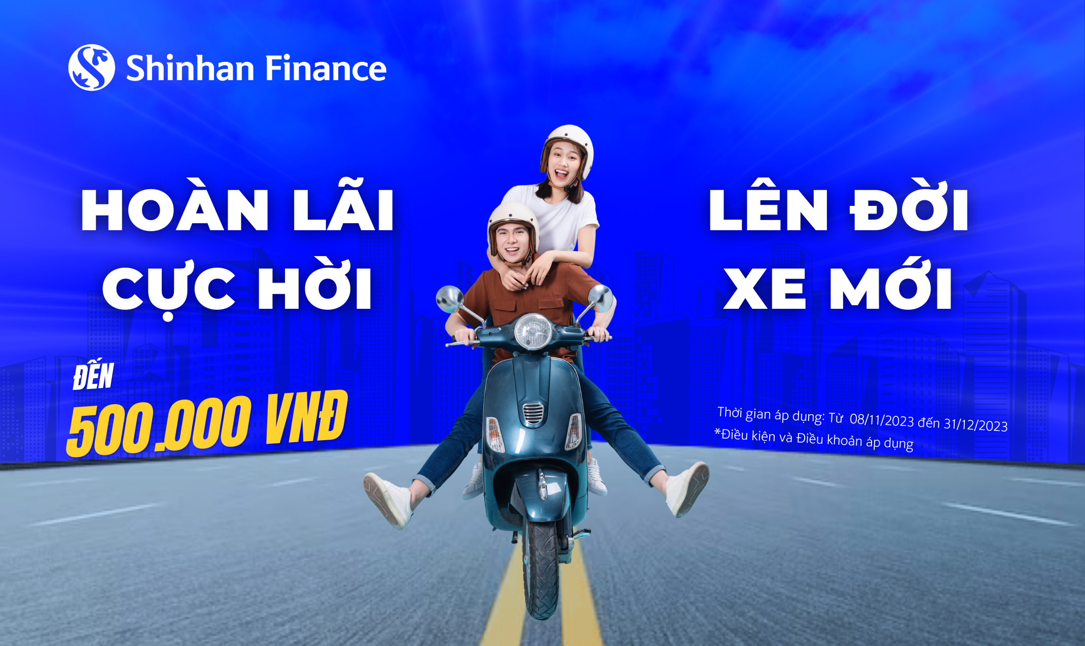 Hoàn lãi cực hời, lên đời xe mới cùng Shinhan Finance