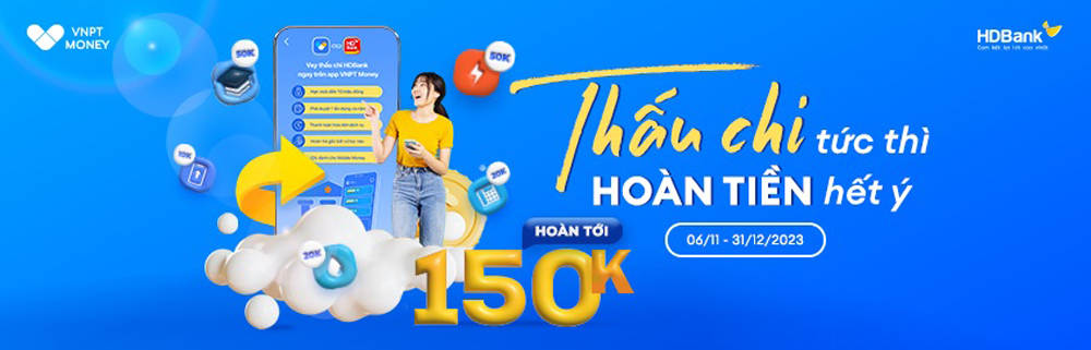 Chương trình ưu đãi hoàn tiền cho khách hàng khi thanh toán dịch vụ qua VNPT Money