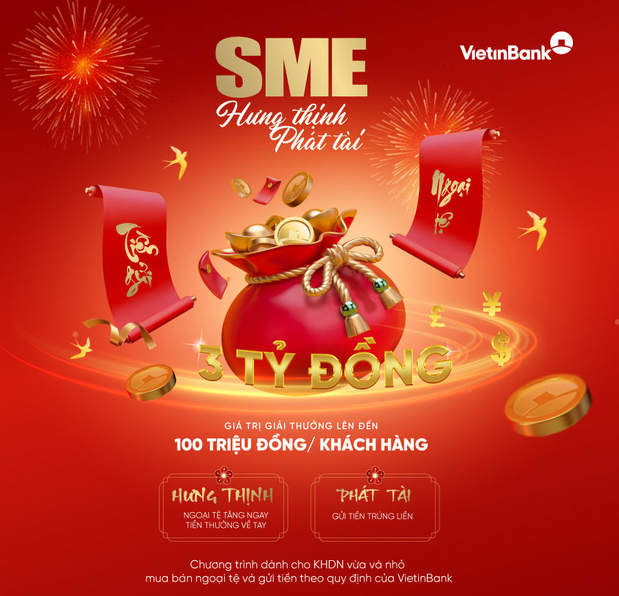 VietinBank ưu đãi lớn doanh nghiệp SME gửi tiền và mua bán ngoại tệ