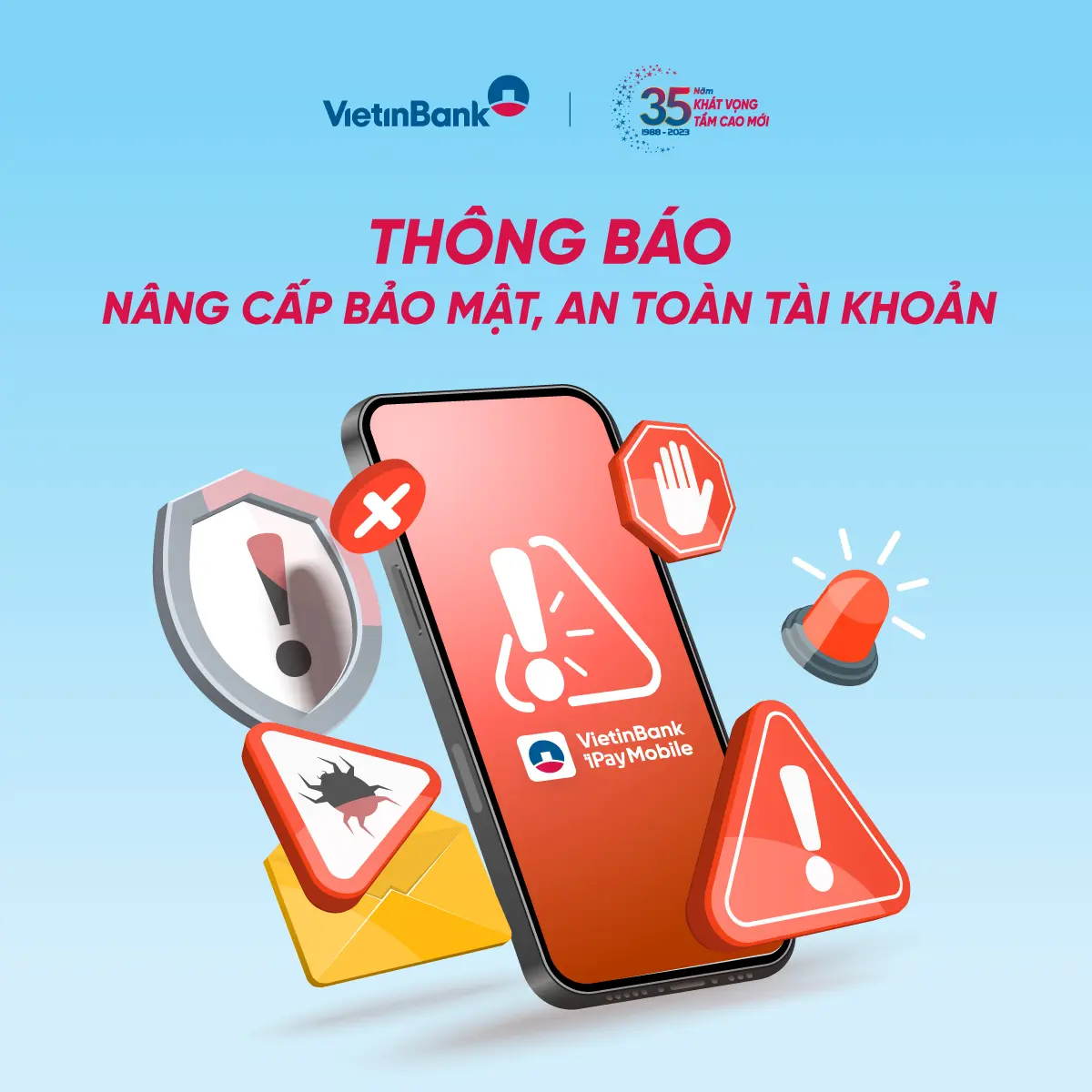 Ngân hàng VietinBank đề nghị khách hàng cập nhật ứng dụng VietinBank iPay Mobile phiên bản 5.5.1 để nâng cao bảo mật, an toàn