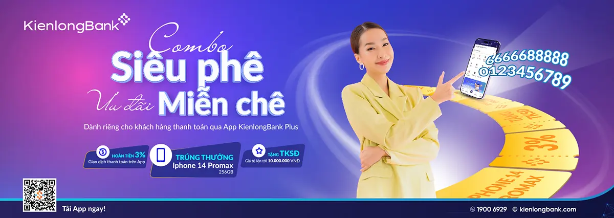 KienlongBank tung Combo ưu đãi khách hàng thanh toán trên ứng dụng ngân hàng số