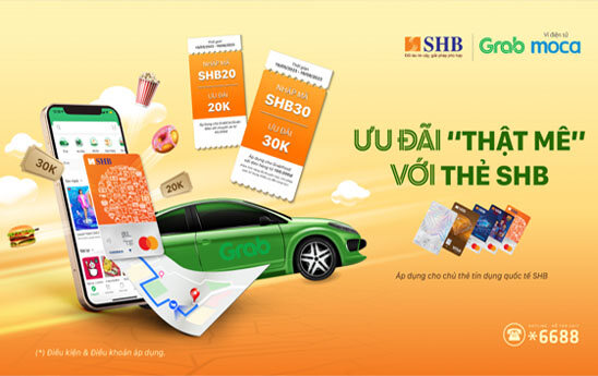 Chủ thẻ tín dụng quốc tế SHB nhận hàng chục ngàn mã ưu đãi Grab