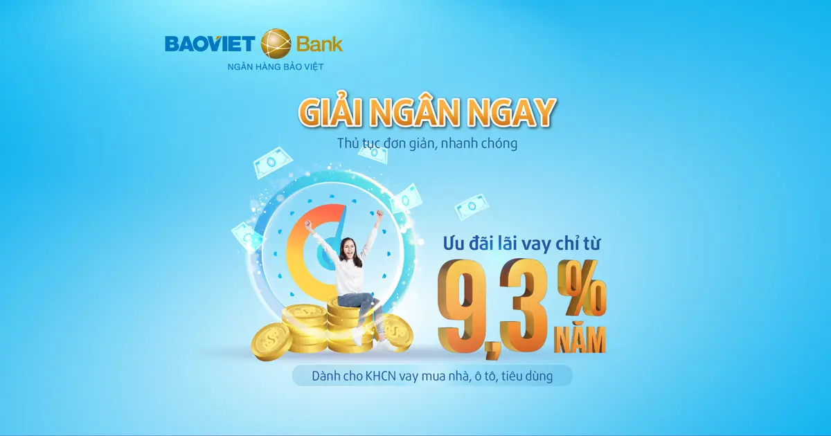 BAOVIET Bank cho vay với lãi suất từ 9,3%/năm