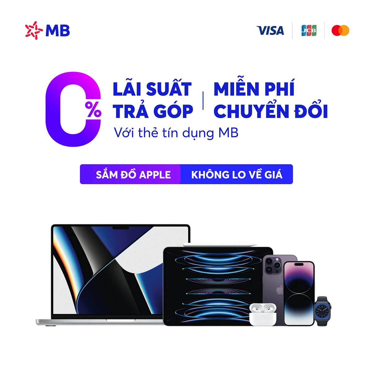 Chủ thẻ MB nhận ưu đãi trả góp 0 đồng khi mua sản phẩm Apple