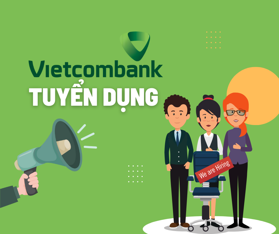 Vietcombank tuyển dụng