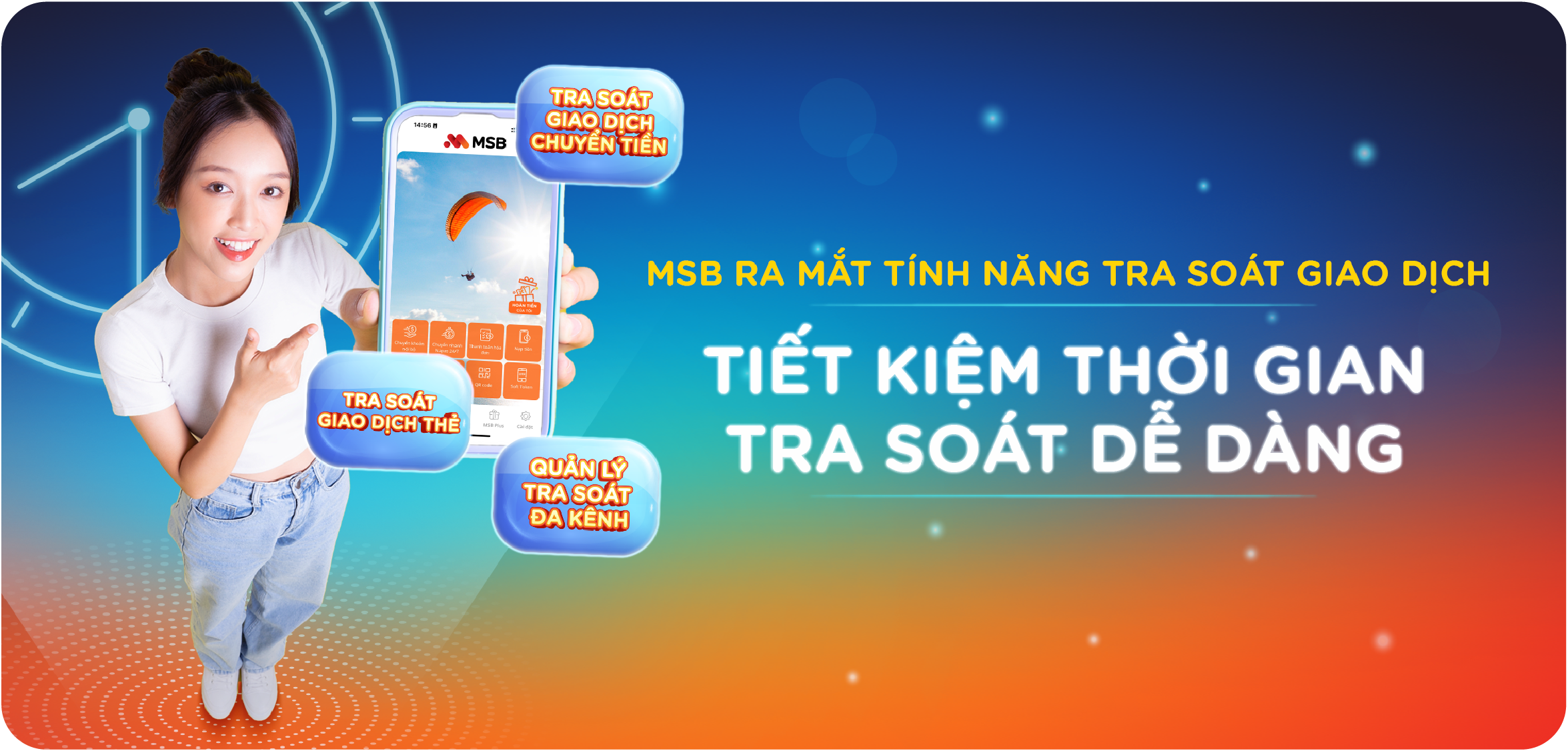 MSB ra mắt tính năng tra soát giao dịch thẻ và quản lý yêu cầu tra soát đa kênh