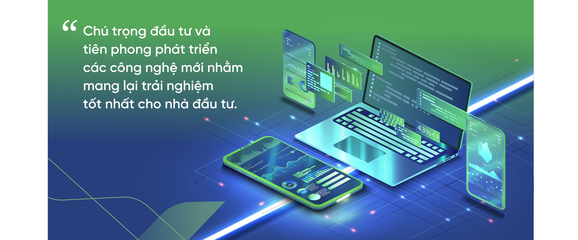 VPBankS chú trọng đầu tư và tiên phong phát triển các công nghệ mới