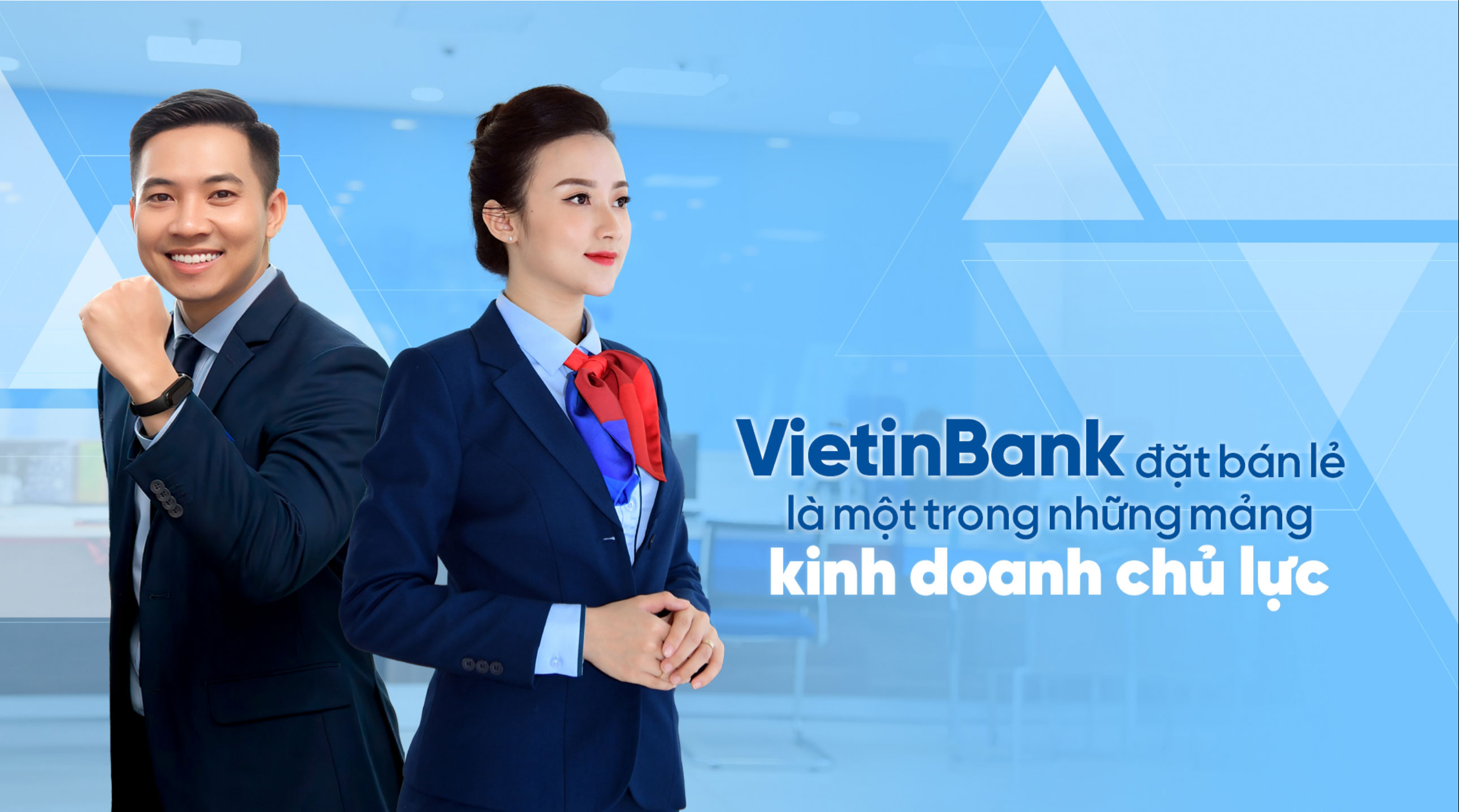 VietinBank đặt bán lẻ là một trong những mảng kinh doanh chủ lực