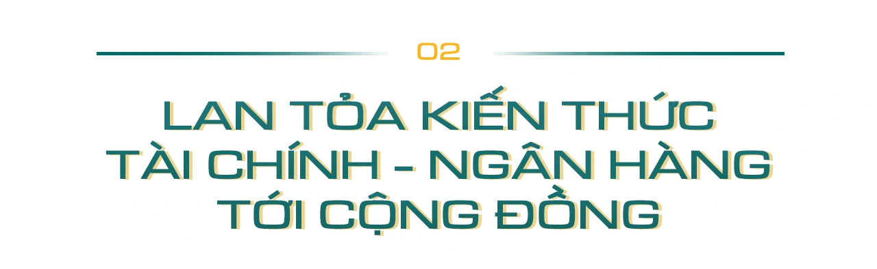 Lan tỏa kiến thức tài chính - ngân hàng tới cộng đồng
