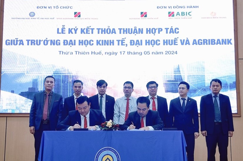 Agribank Miền Trung và trường Đại học Kinh tế - Đại học Huế hợp tác toàn diện
