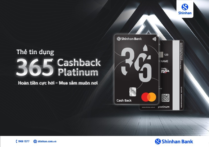 Ngân hàng Shinhan Việt Nam ra mắt thẻ tín dụng 365 Cashback hạng bạch kim