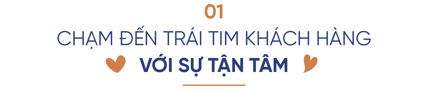 Chạm đến trái tim khách hàng với sự tận tâm
