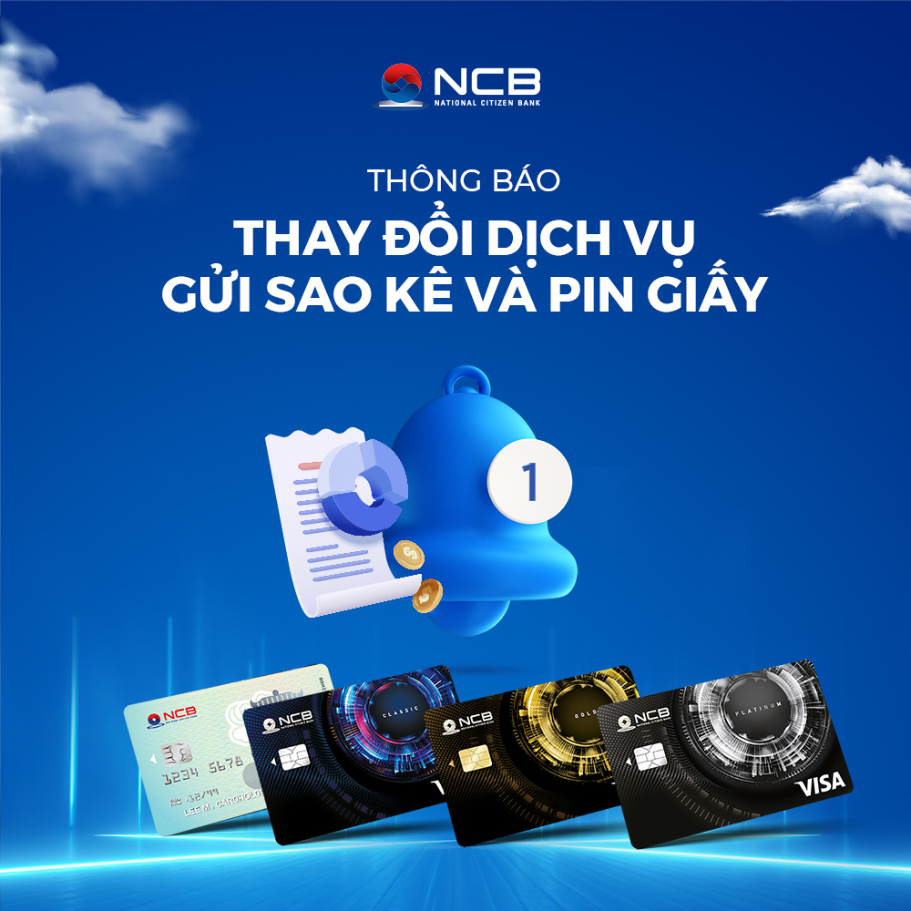 NCB ngừng triển khai dịch vụ gửi sao kê giấy thẻ tín dụng