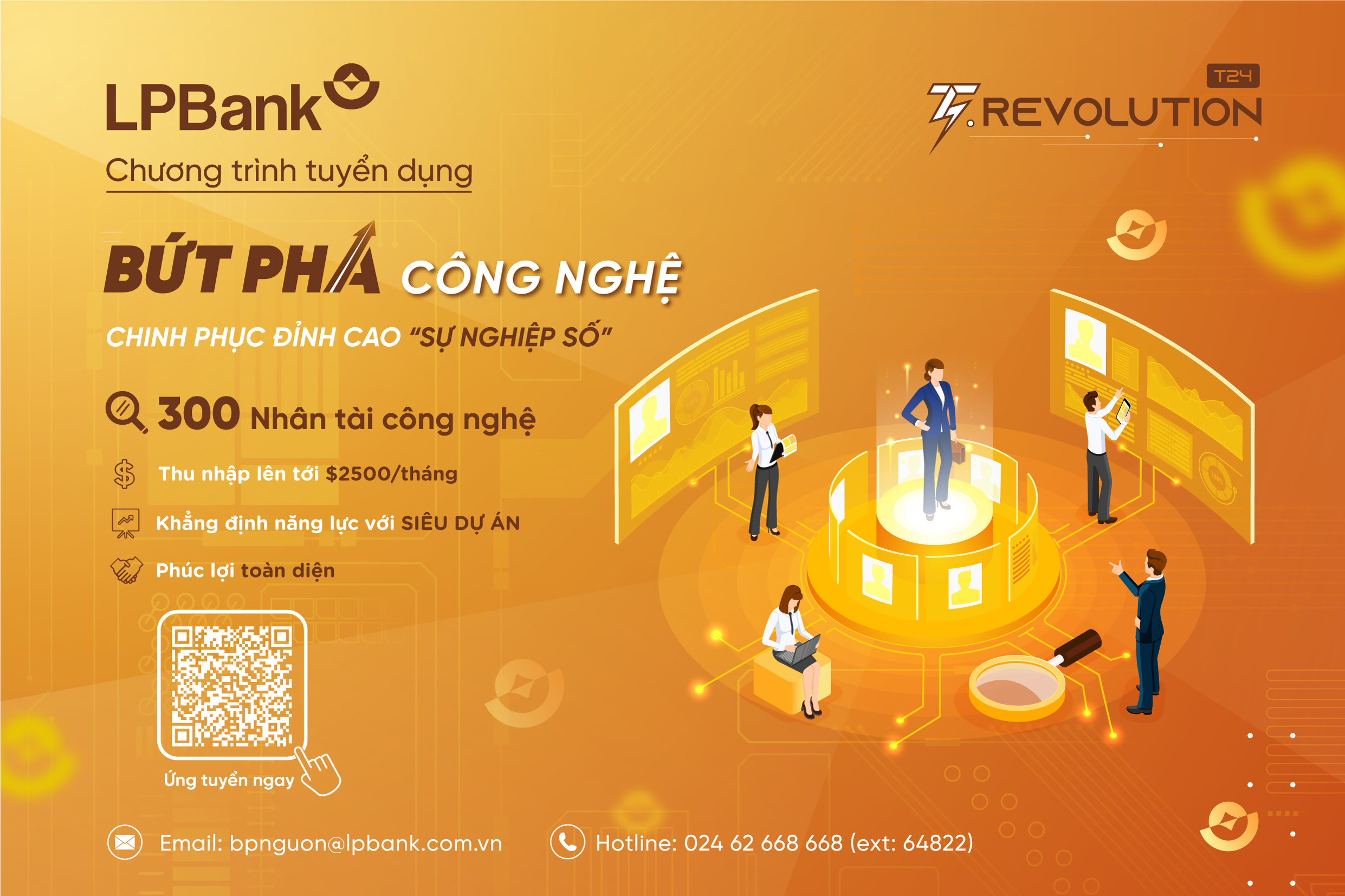 Chiến dịch Tuyển dụng nhân tài công nghệ “T-Revolution 2024” là chương trình chiêu mộ nhân tài công nghệ lớn nhất trong năm của LPBank.