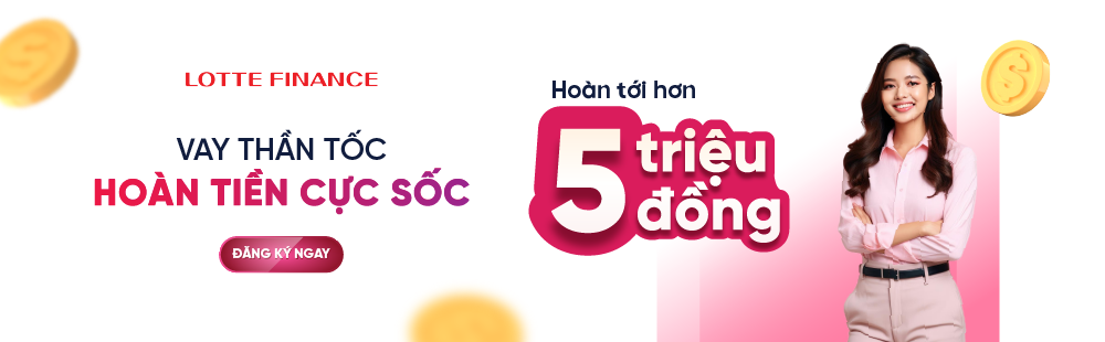 LOTTE Finance hoàn tiền