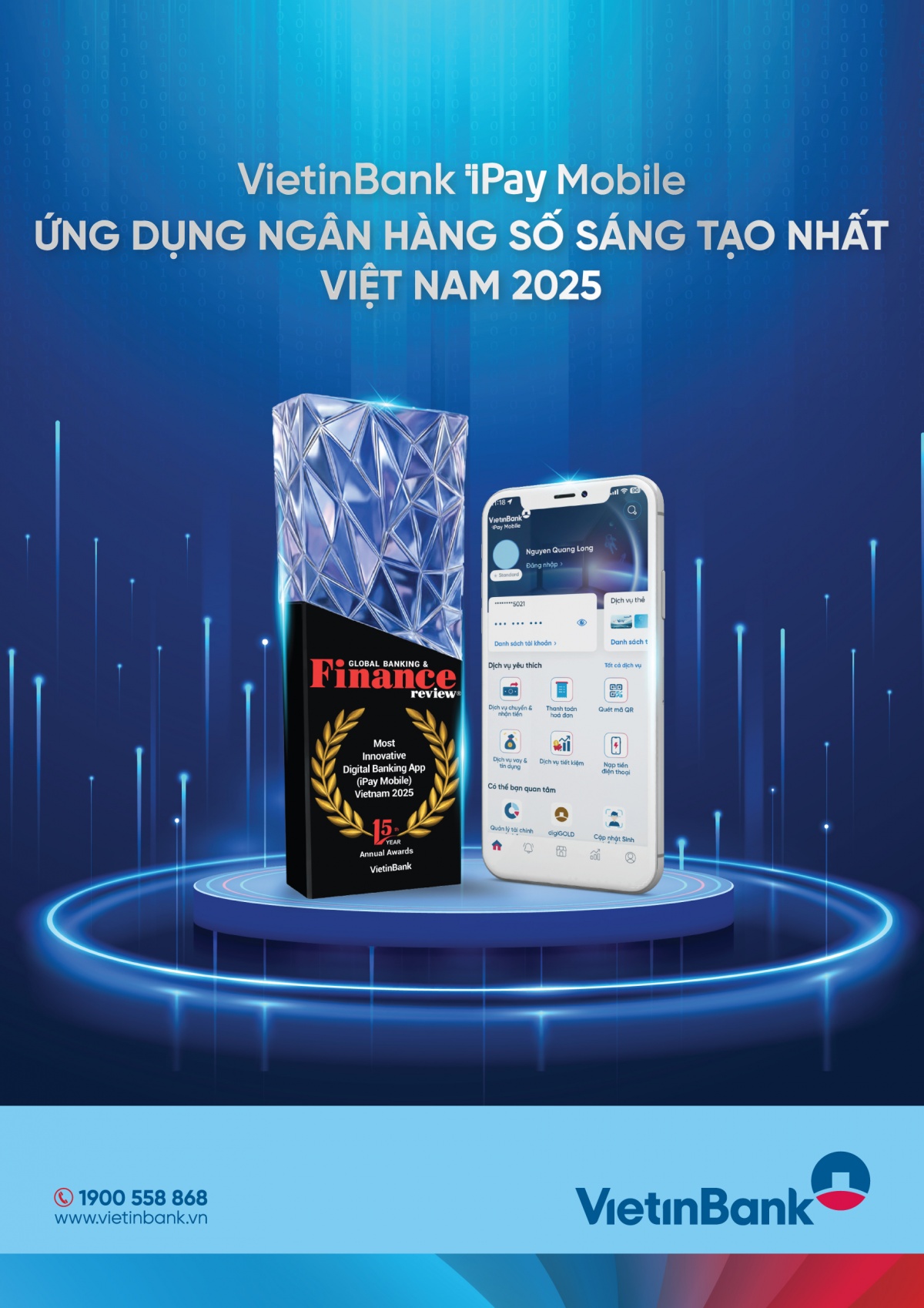Giải thưởng như một lời khẳng định vị thế hàng đầu của ứng dụng ngân hàng số VietinBank iPay Mobile, tiên phong trong hành trình chuyển đổi số của VietinBank.