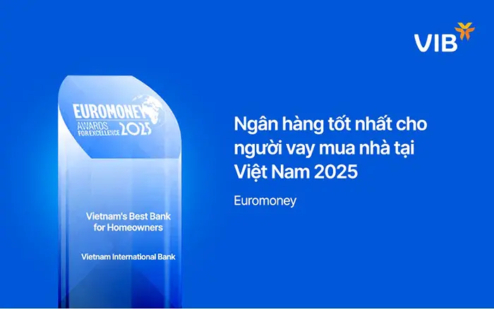 VIB lập cú đúp giải thưởng quốc tế về giải pháp vay tốt nhất cho khách hàng cá nhân