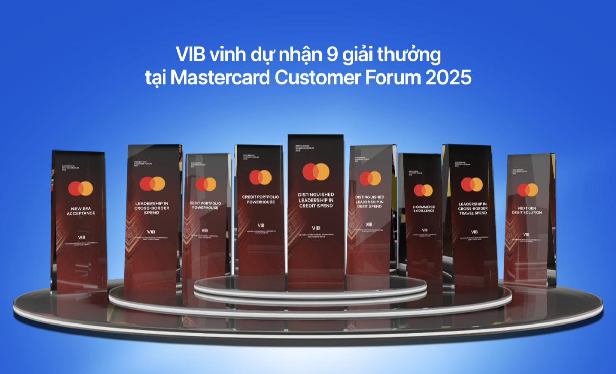 VIB nhận cùng lúc 9 giải thưởng từ Mastercard, khẳng định vị thế dẫn đầu thị trường thẻ Việt Nam