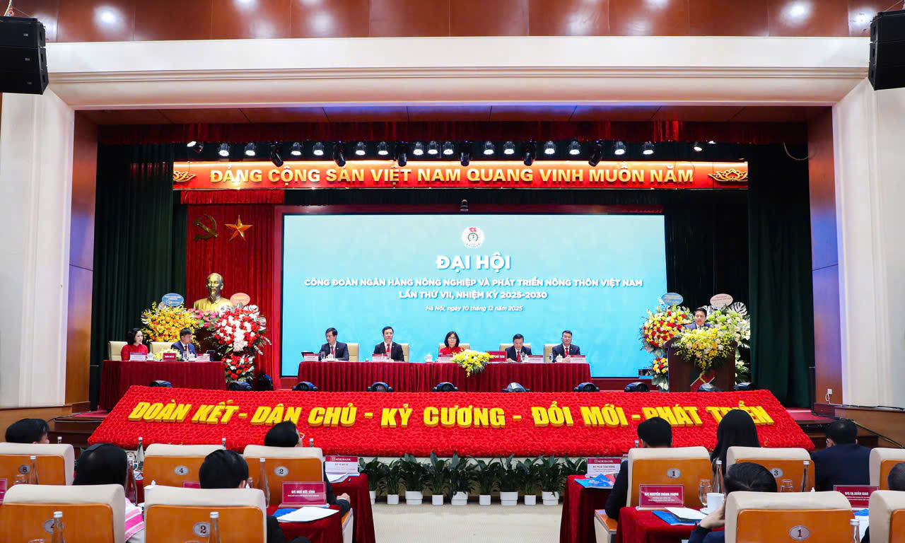 Đại hội Công đoàn lần thứ VII, nhiệm kỳ 2025 - 2030 đã long trọng diễn ra tại Trụ sở chính Agribank ngày 10/12/2025