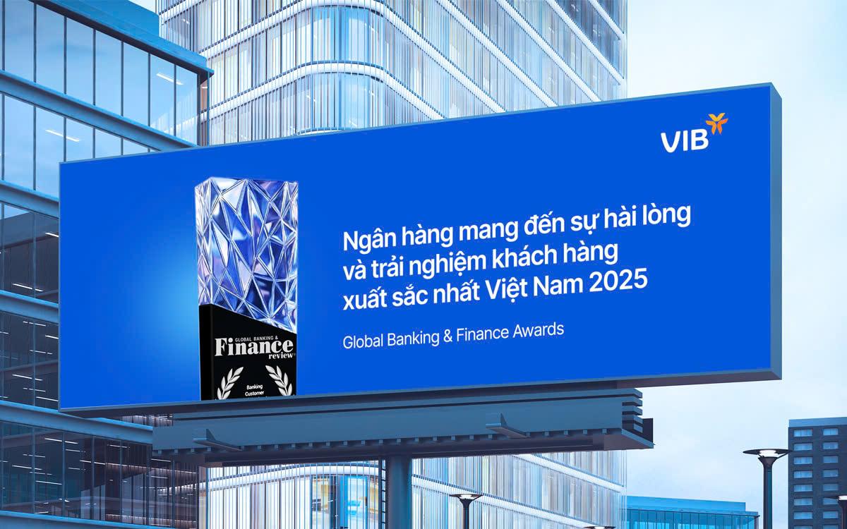 VIB – Ngân hàng mang đến sự hài lòng và trải nghiệm khách hàng xuất sắc nhất Việt Nam 2025