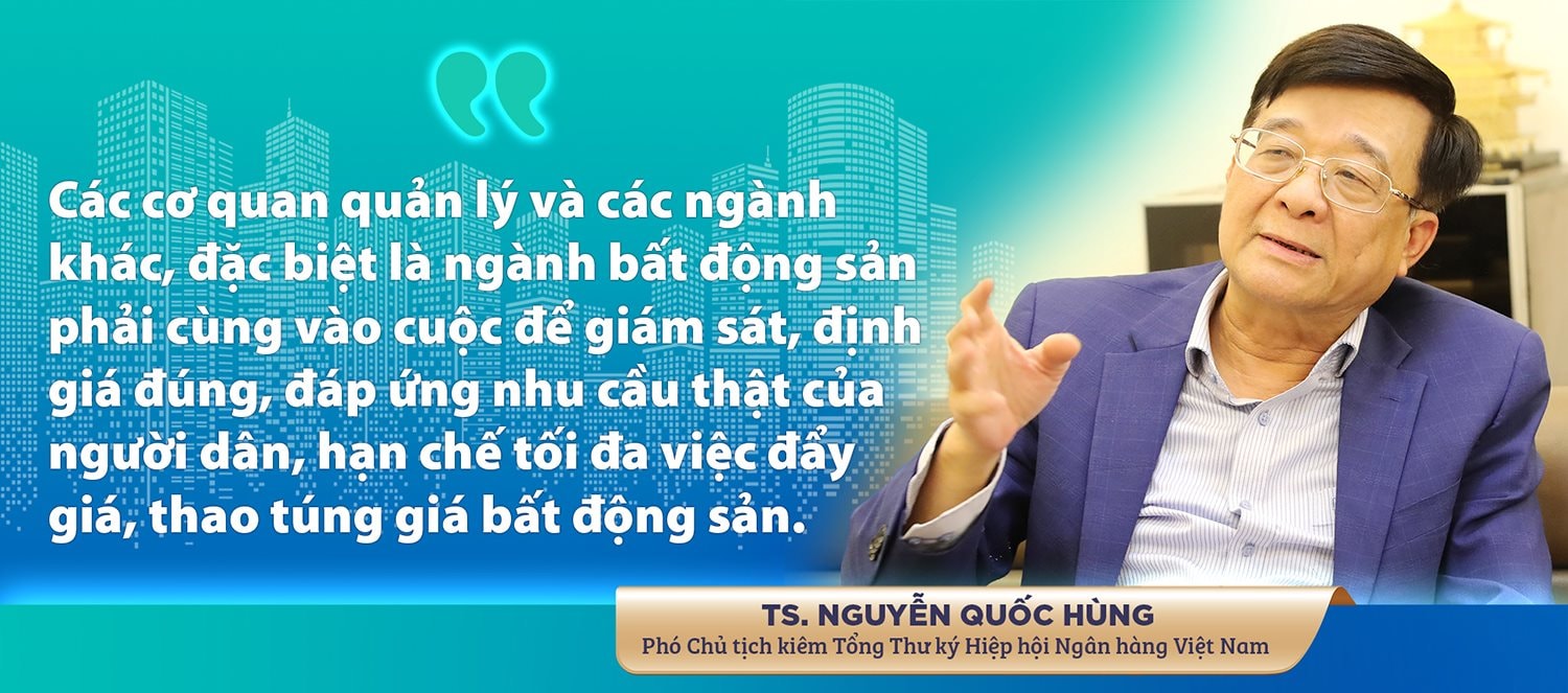 TS. Nguyễn Quốc Hùng: “Cần rất thận trọng không để dòng vốn giá rẻ làm tăng giá nhà”