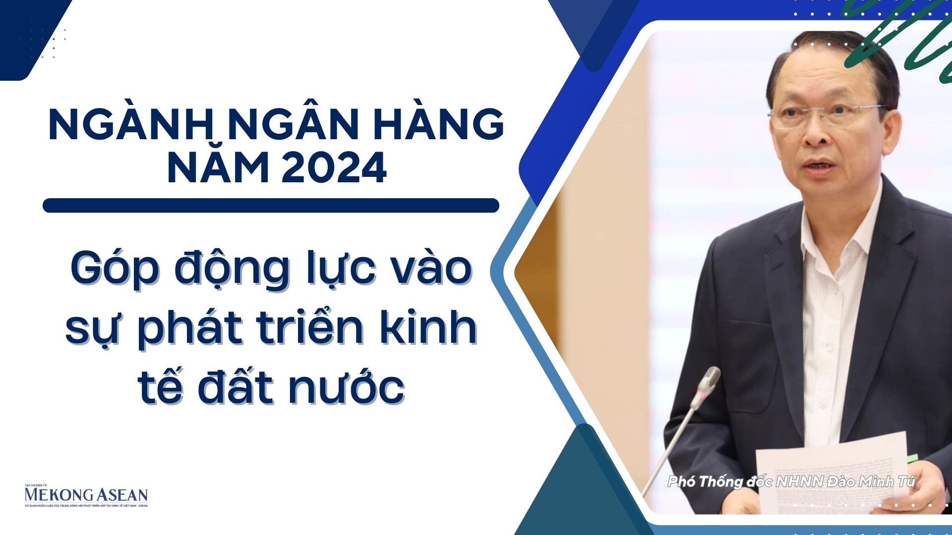 Ngành ngân hàng năm 2024: Góp động lực vào sự phát triển kinh tế đất nước
