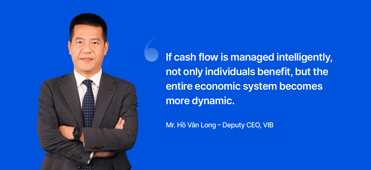 Deputy CEO of VIB: "We aim to empower customers to maximize the value of their cash flow."