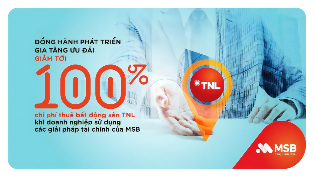 Ngân hàng MSB dành ưu đãi độc quyền cho doanh nghiệp thuê bất động sản