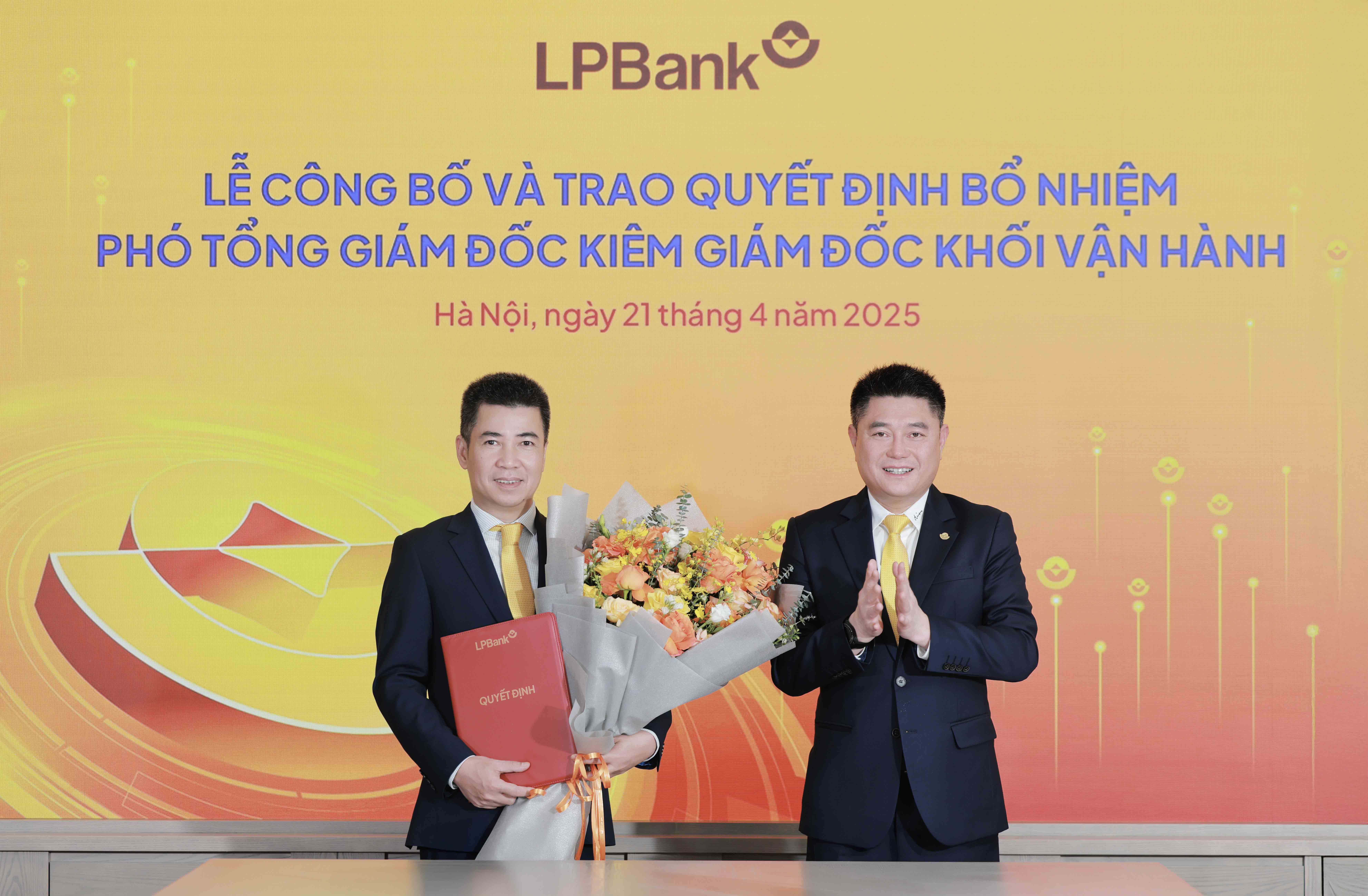 LPBank bổ nhiệm Phó Tổng Giám đốc kiêm Giám đốc Khối Vận hành