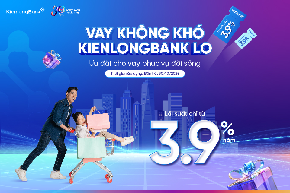 KienlongBank bùng nổ ưu đãi hè: Giao dịch nhiều, quà to, vay hấp dẫn