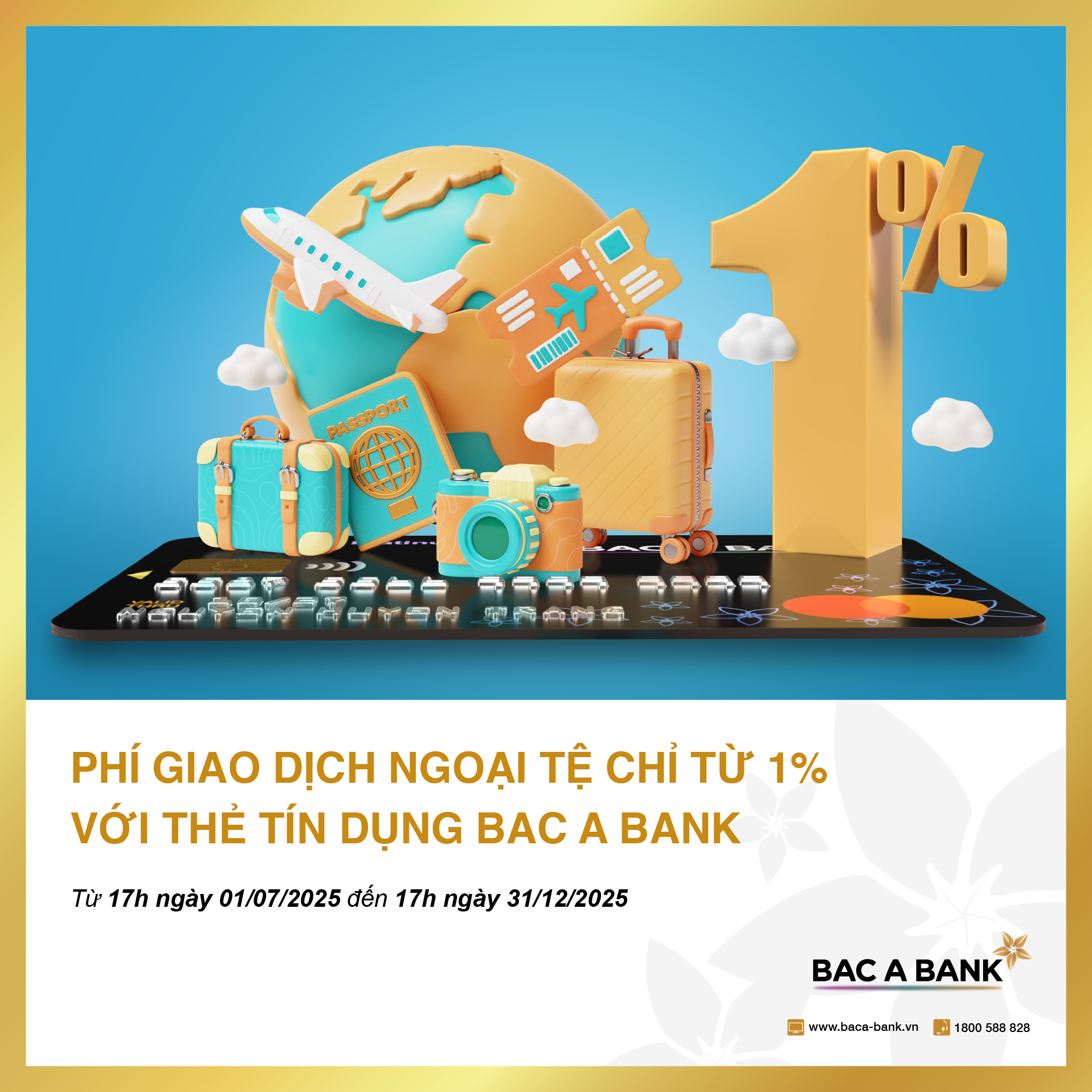 Đặc quyền ưu tiên cho chủ thẻ tín dụng Bac A Bank – phí giao dịch ngoại tệ chỉ từ 1%