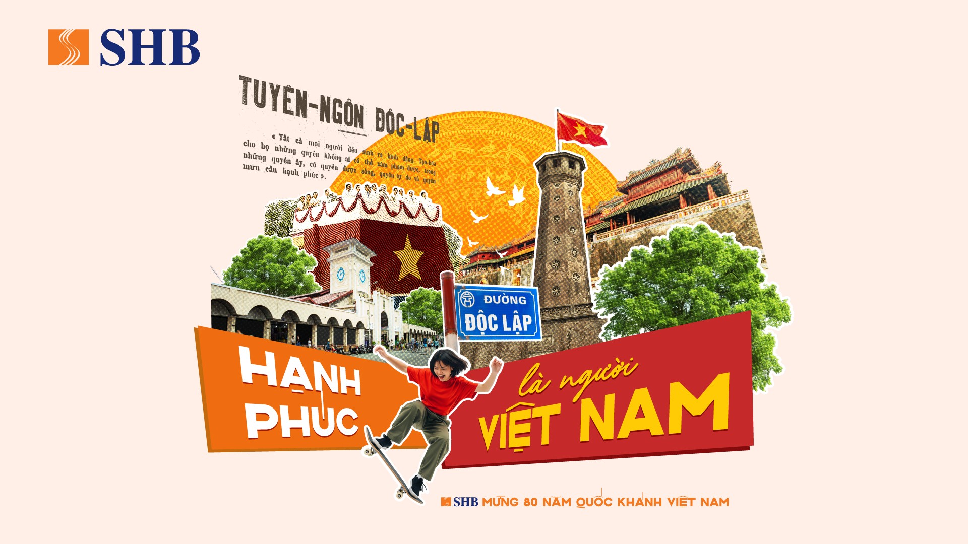 SHB khơi dậy tinh thần “Hạnh phúc là người Việt Nam” dịp kỷ niệm 80 năm ngày Quốc khánh 02/9