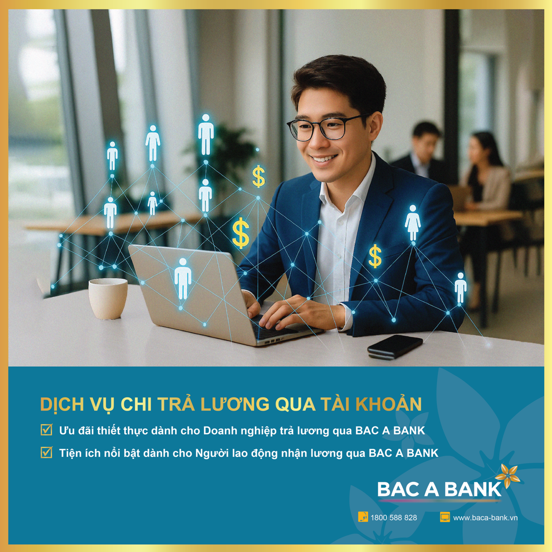 Bac A Bank gia hạn ưu đãi dịch vụ chi lương qua tài khoản đến 2026