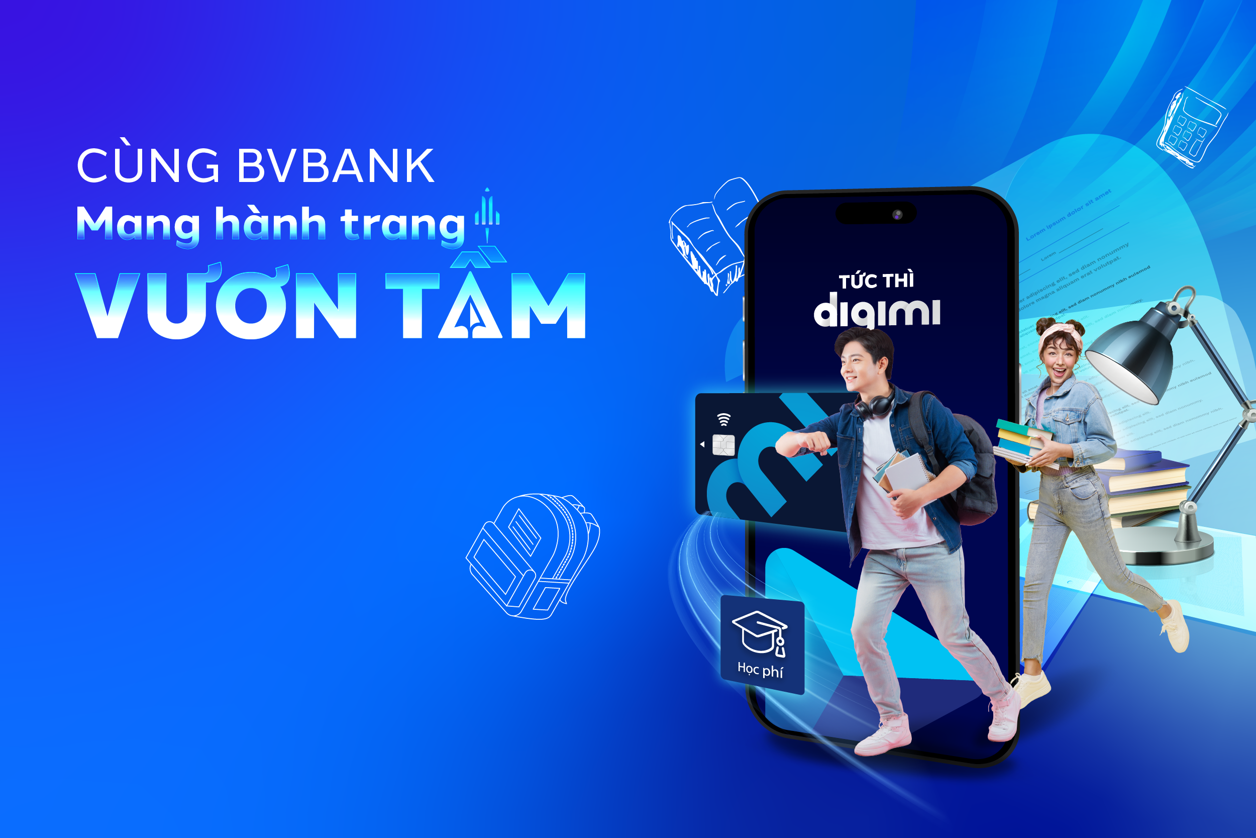 Khai giảng năm học mới, BVBank gửi nhiều ưu đãi từ các sản phẩm tài chính hỗ trợ học sinh - sinh viên