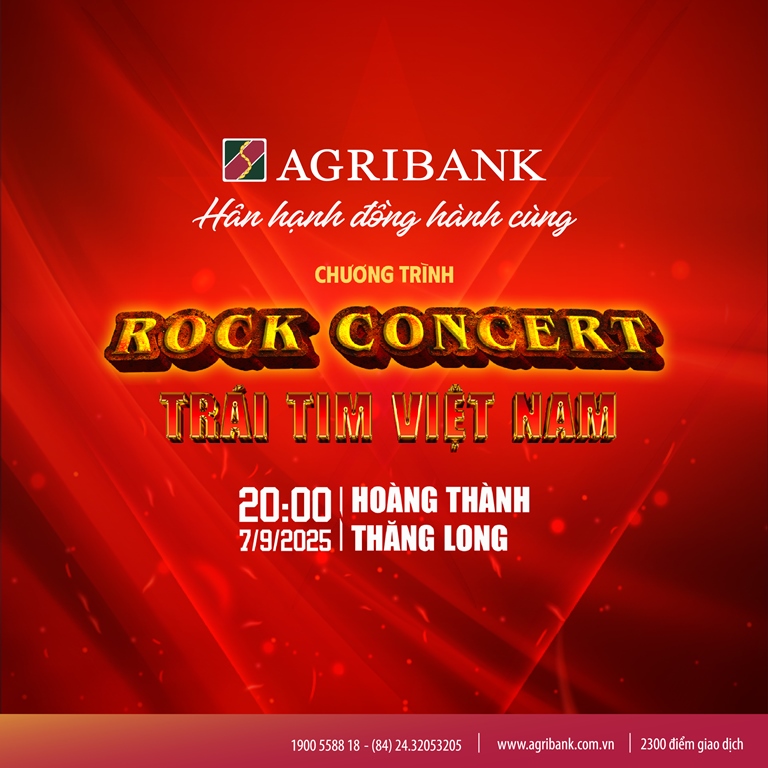Agribank đồng hành cùng chương trình “Rock Concert - Trái tim Việt Nam”