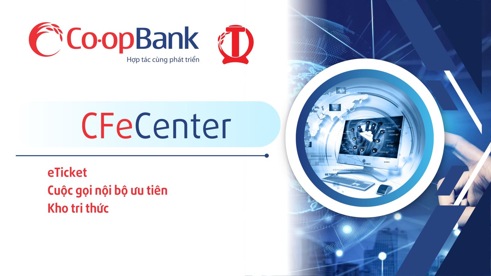 CFeCenter - Trợ lý số đồng hành cùng hệ thống quỹ tín dụng nhân dân