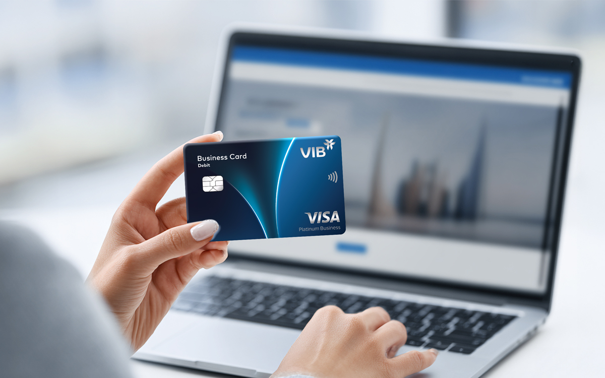 SME Việt thanh toán quốc tế 0% phí chuyển đổi ngoại tệ với thẻ thanh toán VIB Business