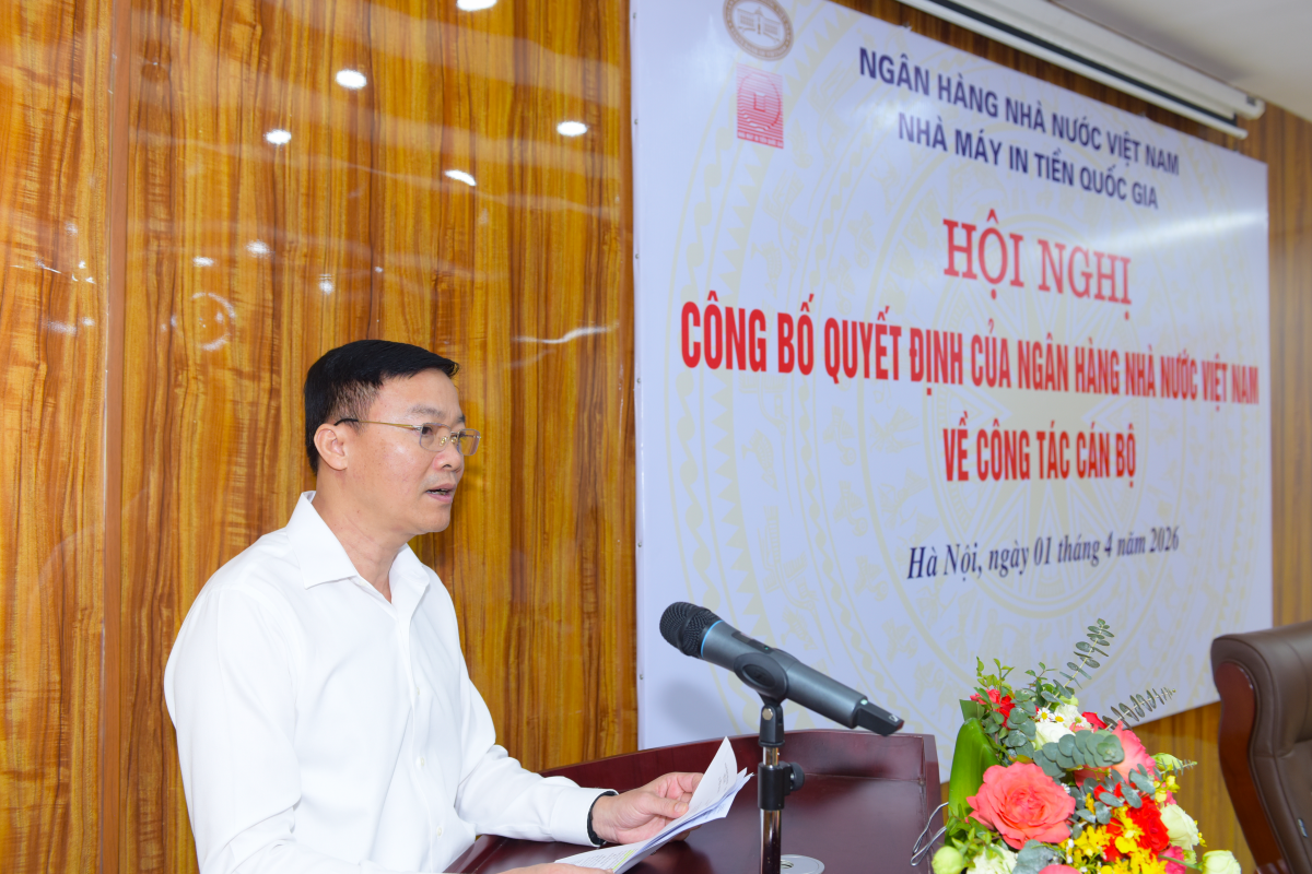 Tại hội nghị, ông Đỗ Trọng Toàn, Phó Vụ trưởng Vụ Tổ chức cán bộ, NHNN đã công bố Quyết định số 462/QĐ-NHNN của Thống đốc NHNN