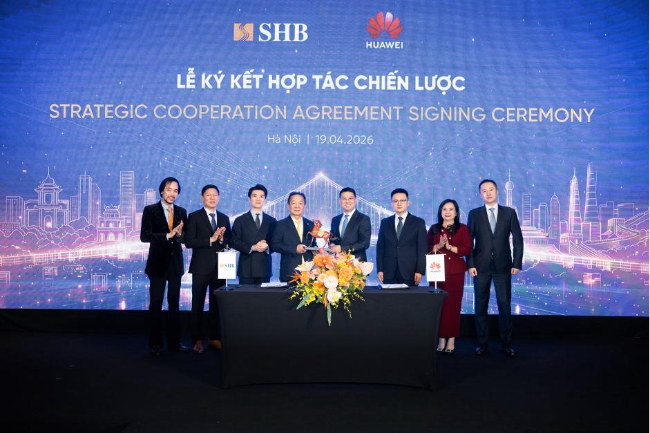SHB hợp tác chiến lược với Huawei: Bứt phá công nghệ, kiến tạo Ngân hàng tương lai