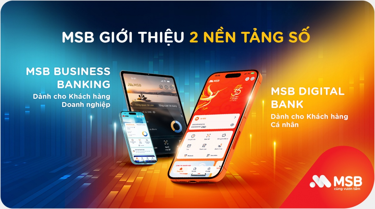 MSB khẳng định vị thế dẫn đầu cuộc đua số với bộ đôi nền tảng ngân hàng thế hệ mới