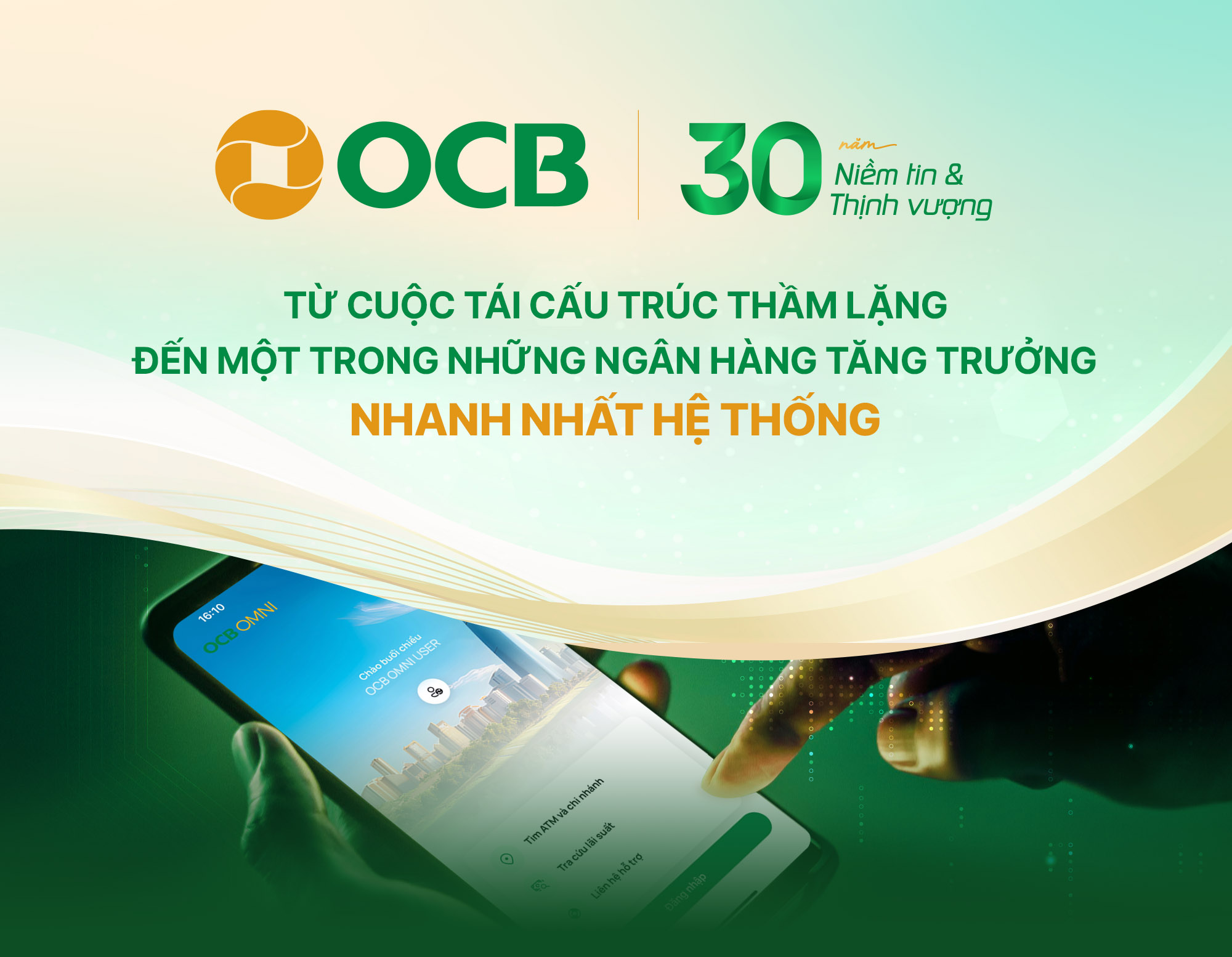 30 năm OCB: Từ cuộc tái cấu trúc thầm lặng đến một trong những ngân hàng tăng trưởng nhanh nhất hệ thống