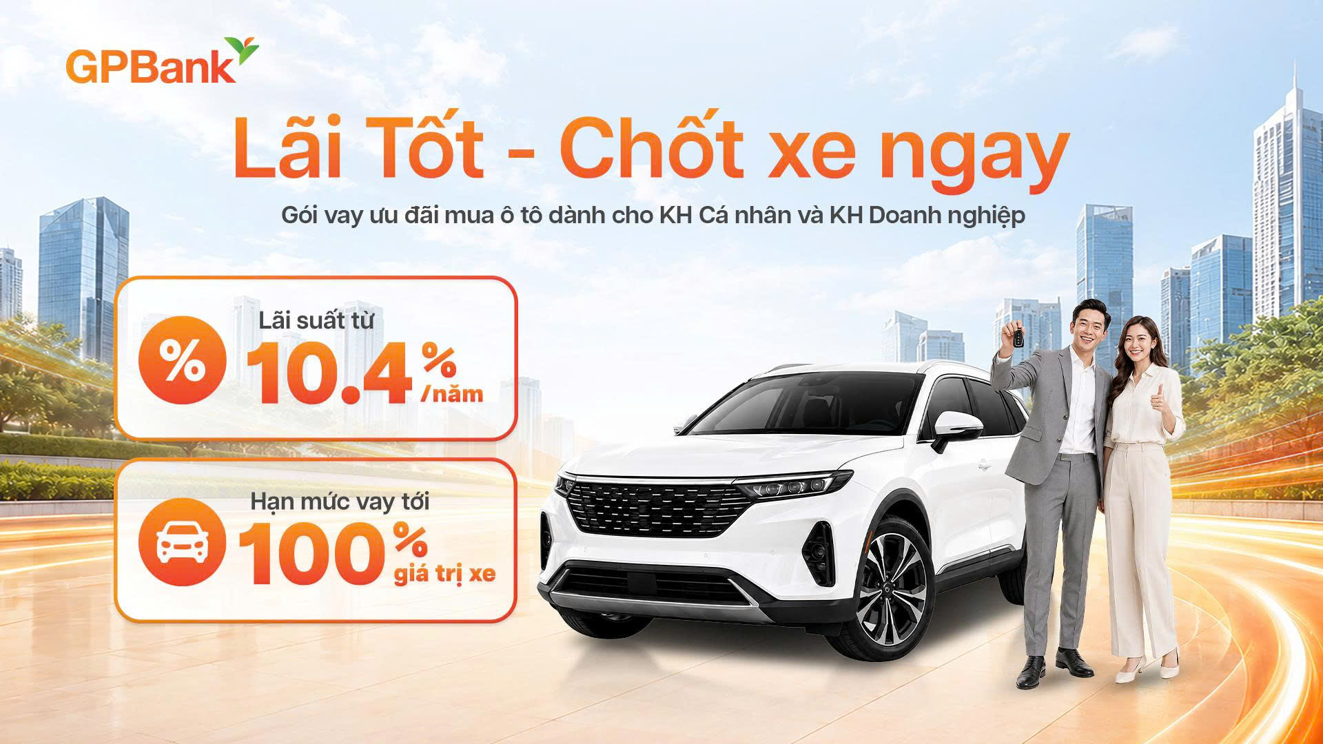 GPBank triển khai gói vay mua ô tô ưu đãi “Lãi tốt - Chốt xe ngay”