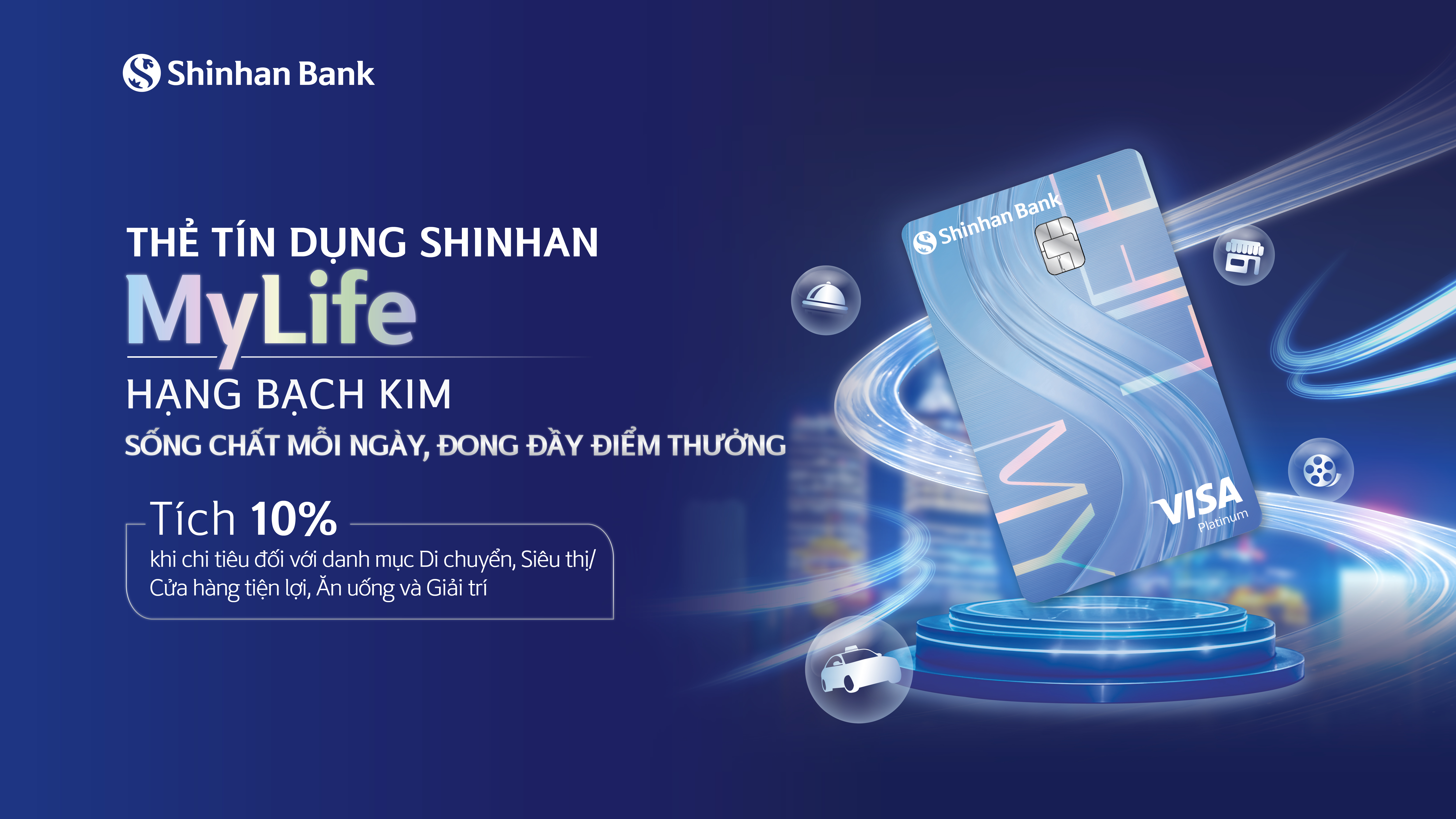Ngân hàng Shinhan ra mắt thẻ tín dụng Shinhan MyLife với ưu đãi tích điểm 10%